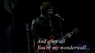 Oasis - Wonderwall (lyrics)I