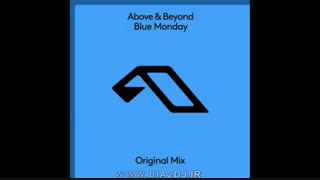 آهنگ ترنس از Above & Beyond بنام Blue Monday