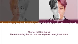 ♡No thing like us ♡(vkook - taekook - bts - ویکوک - تکوک)