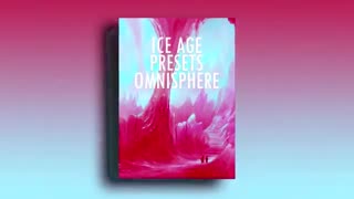دانلود پریست امنیسفر Ice age preset for omnisphere 2