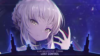 NightCore...Lost Control~ Alan Walker★