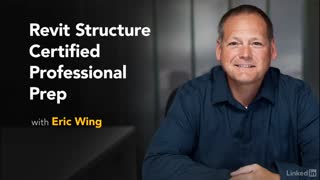 Cert Prep: Revit Structure Certified Professional