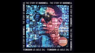 دانلود آلبوم Hardwell - The Story Of Hardwell