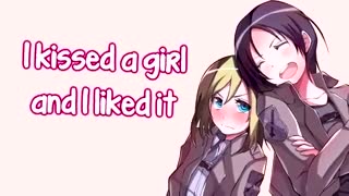 نایتکور من یه دخترو بوسیدم _ nightcore i kissed a girl