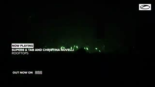 آهنگ ترنس از Super8 & Tab ft. Christina Novelli بنام Rooftops
