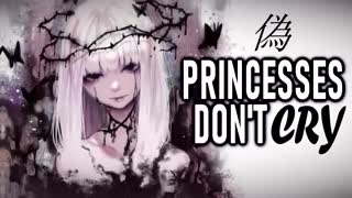 نایتکور princesses don't cry