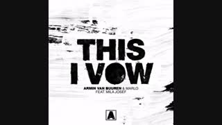دانلود آهنگ از Armin van Buuren x MaRLo بنام This I Vow