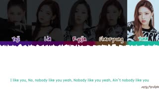 ITZY - 'NOBODY LIKE YOU' Lyrics [Color Coded_Han_Rom_Eng]