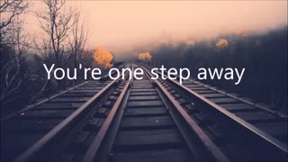 "One Step Away"- by Casting Crowns (Lyrics)