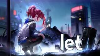 نایتکور بذار بمیره _ nightcore let it die