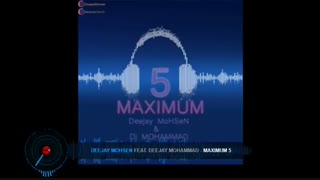 دمو پادکست شماره 5از سری پادکستهای ماکسیموم ازدیجی محسن و دیجی محمد Demo Podcast 5 Maximum Dj Mohsen